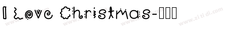 I Love Christmas字体转换